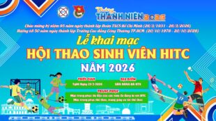 LỄ KHAI MẠC HỘI THAO SINH VIÊN HITC 2026