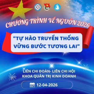 CHƯƠNG TRÌNH VỀ NGUỒN NĂM 2026: “TỰ HÀO TRUYỀN THỐNG – VỮNG BƯỚC TƯƠNG LAI”