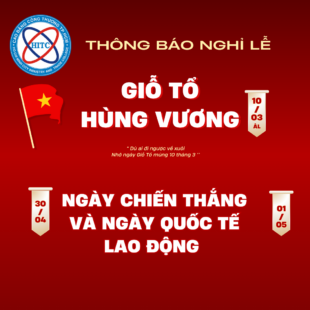 THÔNG BÁO v/v nghỉ ngày Giỗ Tổ Hùng Vương, ngày Chiến thắng và ngày Quốc tế Lao động năm 2026